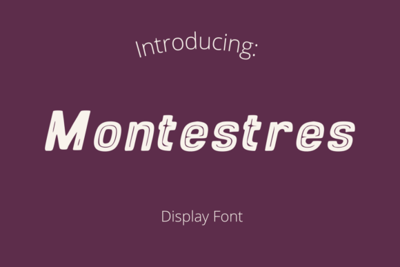 Montestres: A Dynamic Display Font for High-Energy Design Projects