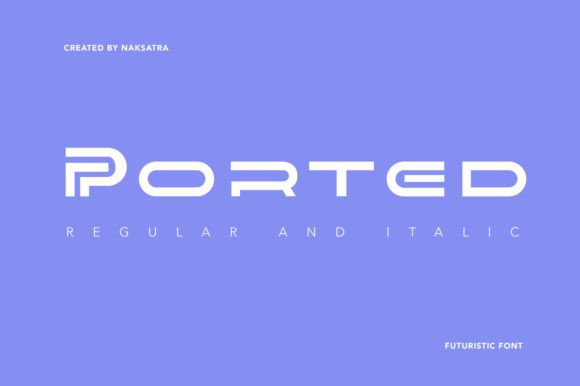 Ported: The Futuristic Typeface Redefining Modern Digital Design