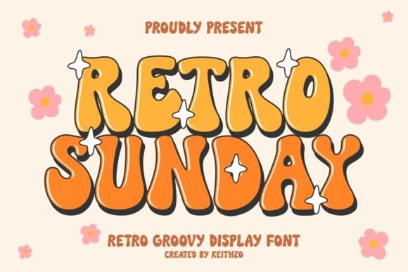 Retro Sunday: The Playfully Nostalgic Display Font for Modern Designers