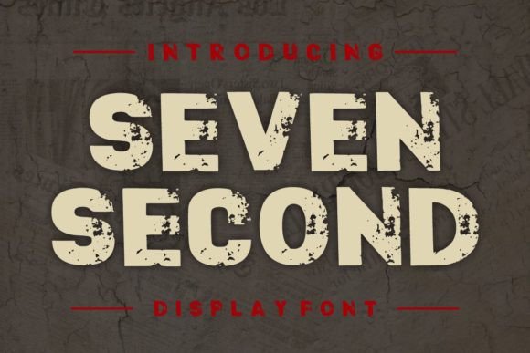 Seven Second: The Grunge Bold Display Font Redefining Modern Brand Identity