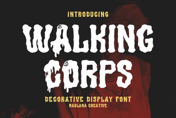 Unleashing the Horror: Why Walking Corps Is the Ultimate Font for Spooky Design Projects